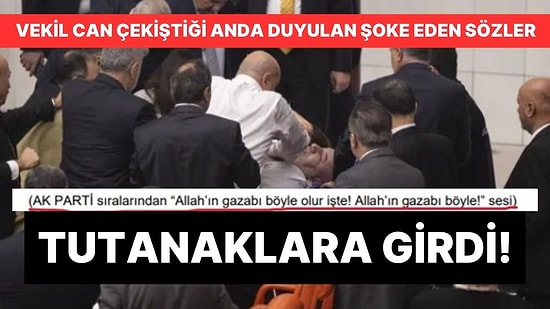 Vekil Kürsüde Kalp Krizi Geçirirken AK Parti Sıralarından Duyulan Ses: “Allah'ın Gazabı Böyle Olur!"