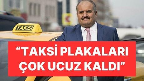 Taksiciler Odası Başkanı Eyüp Aksu'ya Göre, 7 Milyonluk Plaka Fiyatı Çok Ucuz Kaldı!