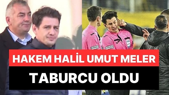 Saldırı Sonrası Hastaneye Kaldırılmıştı! Hakem Halil Umut Meler Taburcu Oldu