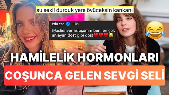 Anne Olmaya Hazırlanan Eda Ece Birdenbire Yakın Arkadaşı Aslı Enver'e Yükselince Görenler Kahkahasını Tutamadı