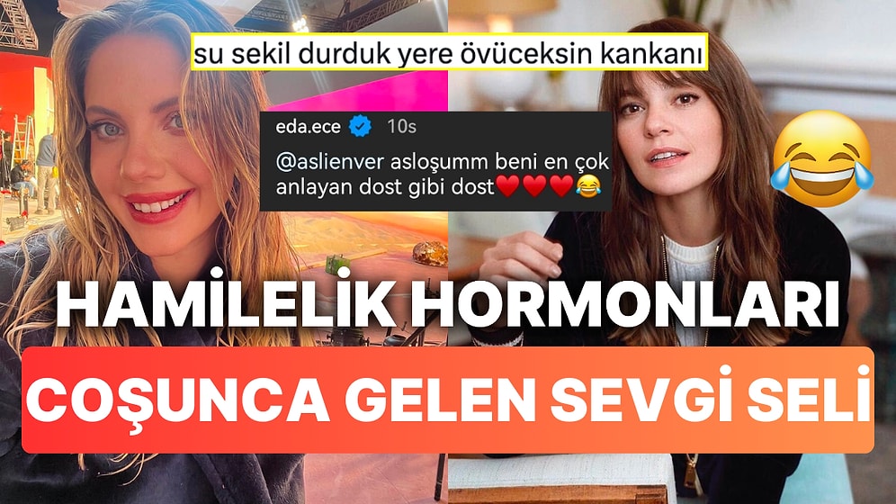 Anne Olmaya Hazırlanan Eda Ece Birdenbire Yakın Arkadaşı Aslı Enver'e Yükselince Görenler Kahkahasını Tutamadı