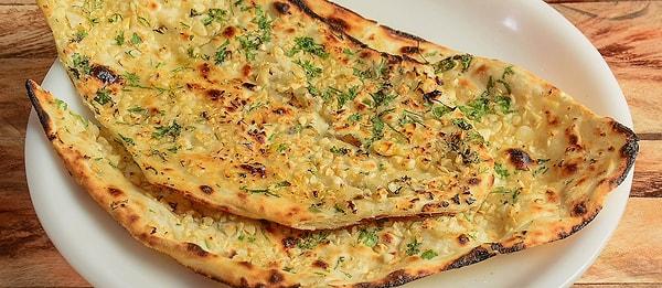 Yedinci sırada Hindistan'ın "Butter Garlic Naan"ı bulunuyor.