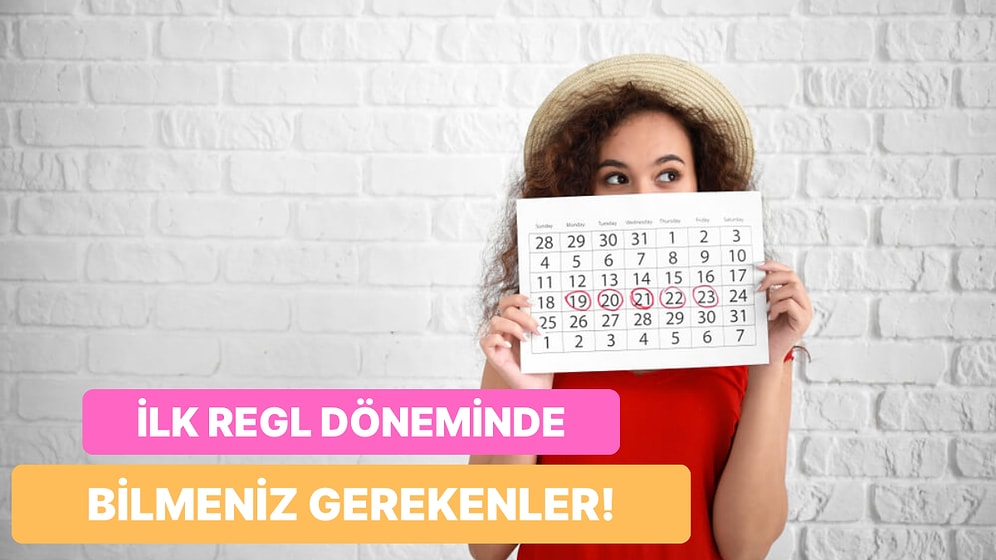 Henüz Regl Olmamış Genç Kızlar Buraya: Kadınlığa Atılan İlk Adımda Bilmeniz Gereken Her Şeyi Açıklıyoruz!