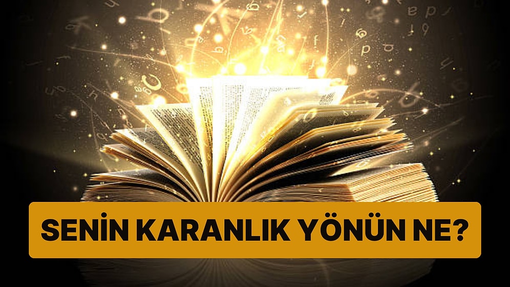 Ebced İsim Testine Göre Senin Karanlık Yönün Ne?