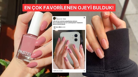 Mükemmel Ojeyi Twitter'da Bulduk! Twitter Kullanıcılarının Önerdiği En İyi 15 Nude Oje