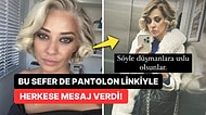 Avukat Feyza Altun Pantolon Linki İsteyen Bir Takipçisine Verdiği İnce Mesajla Ayakta Alkışlandı!