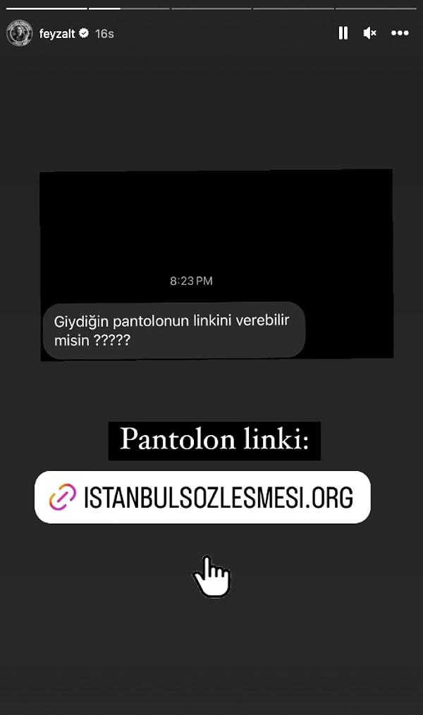 Bir takipçisinin "giydiğin pantolonun linkini verebilir misin?" mesajına kayıtsız kalmayan Altun, pantolon linki yerine İstanbul Sözleşmesi'ni paylaştı.