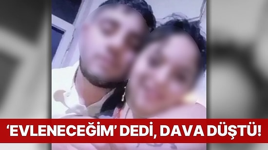 15 Yaşındaki Kız Çocuğuyla Nişanlanıp, Hamile Bıraktı! 'Evleneceğim' Dedi, Dava Düştü