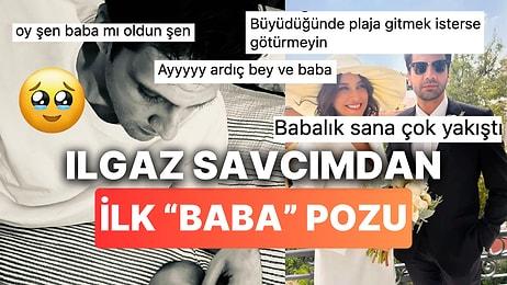 Kaan Urgancıoğlu'nun Minik Oğlu Ardıç'la Paylaştığı İlk Poz Sizi Duygusallıktan Yerle Yeksan Edecek