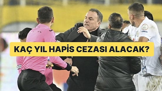 Hakeme Dayak Skandalı: Faruk Koca Kaç Yıl Ceza Alacak?