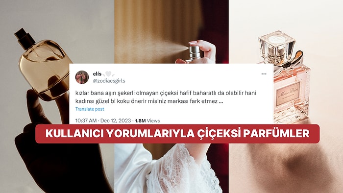 "Şekerli Olmayan Çiçeksi Parfüm Yazar mısınız?" Sorusuna Gelen Yorumlar Sosyal Medyayı Çiçek Bahçesine Çevirdi