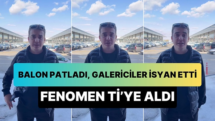 Balonun Patlaması ile Yüksek Karlarla Araba Satamayıp İsyan Eden Galericileri Ti'ye Alan Fenomen