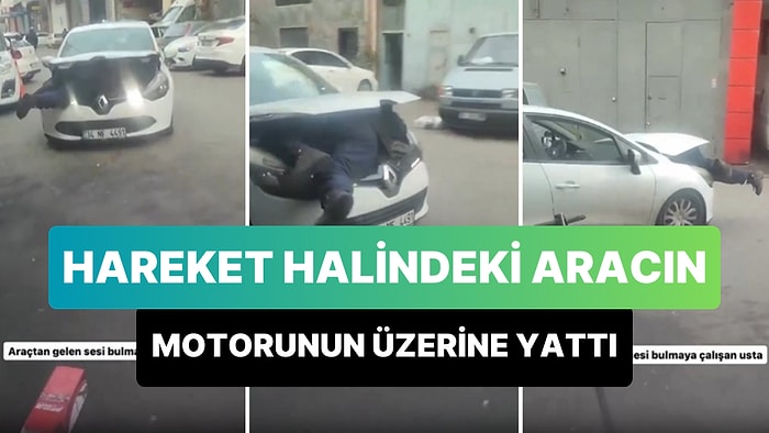 Araçtan Gelen Sesi Anlamak İçin Hareket Halindeki Aracın Motorunun Üzerine Yatan Usta Gündem Oldu