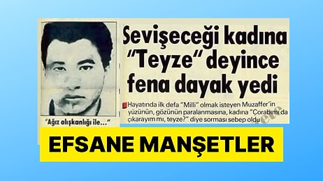 Türk Basınının Yaratıcılık Sınırlarını Zorladığı Efsane Gazete Manşetleri