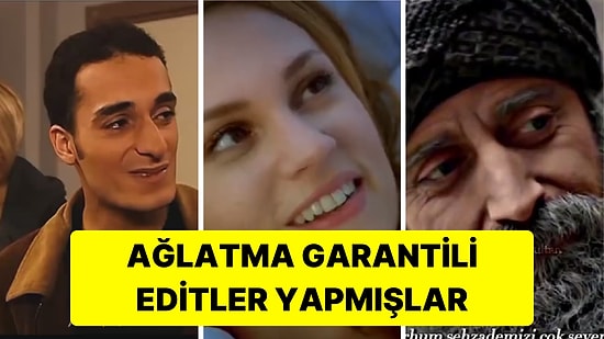 İzlediğiniz An "Kırk Yerimden Bıçaklandım" Diyeceğiniz Yerli Dizi Editleri