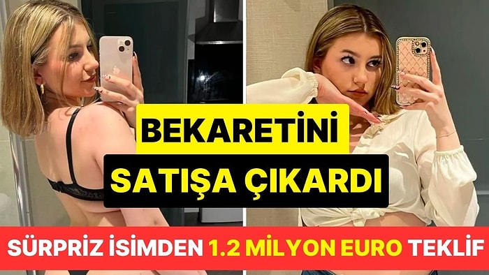 Bekaretini İnternette Satışa Çıkardı, Bir Politikacı 1.2 Milyon Euro Teklif Etti