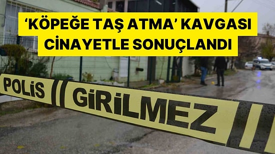 'Köpek Tartışması' Can Aldı! Köpeğe Taş Atanlara Ateş Edildi: 1 Kişi Hayatını Kaybetti