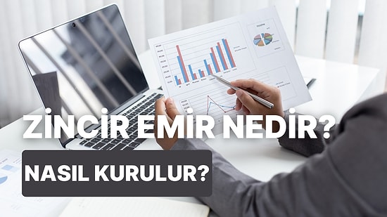 Borsada Zincir Emir Nasıl Kurulur? Zincir Emir Kurarken Yapmanız Gerekenler