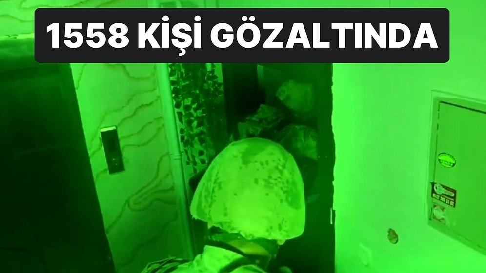 İçişleri Bakanlığı’ndan MERCEK-8 Operasyonu: 1558 Kişi Gözaltına Alındı
