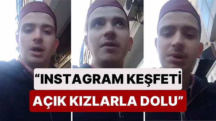 Instagram Algoritmasının Nasıl Çalıştığını Bilmeyen Gencin Talihsiz Açıklaması: "Keşfet Açık Kızlarla Dolu"