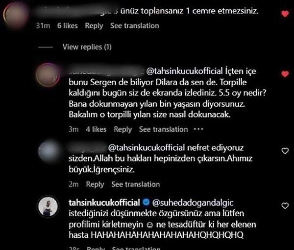 Tahsin, Dilara ve Sergen önce bir videoda göndermeli bir şekilde dans ettiler, ardından Tahsin aşağıdaki yorumu sosyal medya hesabından paylaştı.