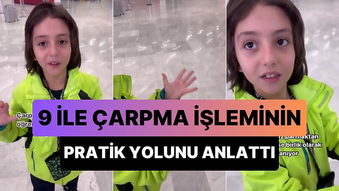 9 ile Çarpma İşleminin Pratik Bir Şekilde Nasıl Yapılacağını Anlatan Ufaklığın Viral Olan Anları