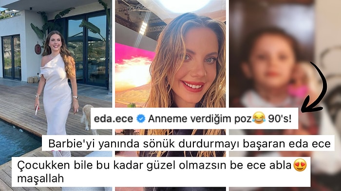 Doğal Tavırlarıyla Sevilen Eda Ece'nin Elindeki Barbie'yle Verdiği Küçüklük Pozuna Yorum Yağdı!