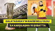 Galatasaray'ın UEFA Avrupa Ligi'ndeki Rakibi Belli Oldu!