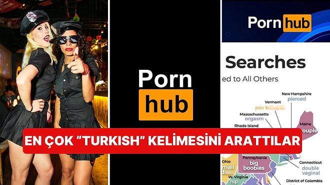 Yetişkin Film Sitesi Pornhub'da En Çok Aratılan "Turkish" Kelimesi Dikkatleri Üzerine Çekti!
