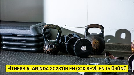 Sporcular İçin Fırsat Zamanı: 2023 Yılının En Çok Satılan 15 Fitness Ekipmanı