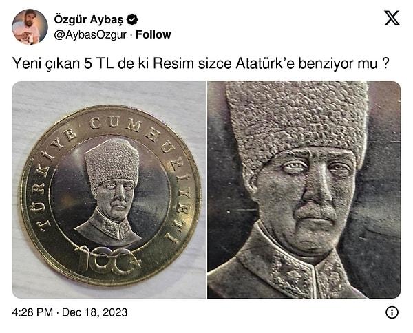 Türkiye Tekel Bayileri Platform Başkanı Özgür Aybaş eline geçen hatıra parasını sosyal medya hesabından paylaşırken parada yer alan Atatürk görselinin Atatürk’e ne kadar benzediğini sordu.