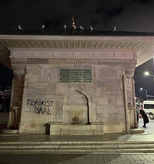 Üsküdar'da bulunan 3. Ahmet'ten kalan tarihi çeşmenin üzerine sprey boya ile "Terörist İsrail" yazıldı.