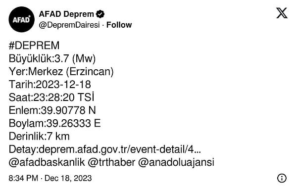 AFAD, Erzincan Merkez'de olan depremin büyüklüğünü 3.7 olarak duyurdu.