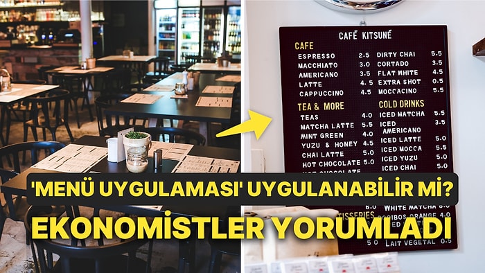 Lokanta, Kafe, Restoranlarda Menü Uygulamasına Ekonomistler Ne Dedi?