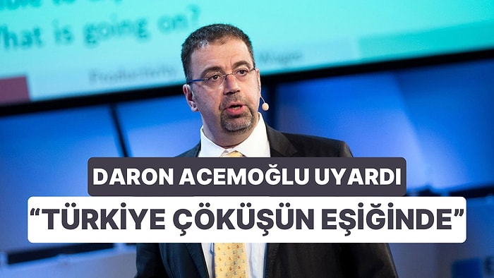 'Türkiye Çöküşün Eşiğinde' Diyen Daron Acemoğlu Uyardı: "Asgari Ücret Gelir Dağılımına Göre Çok Yüksek"