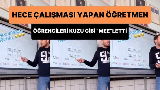 'Me' Hecesinde Çıkan Sesten Faydalanarak Öğrencilerini Kuzu Gibi 'Mee'leten Öğretmen