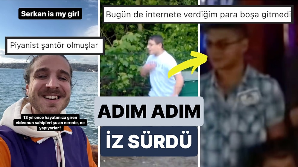 YouTube'un En Eski Videolarından Biri Olan "Serkan is My Girl"ün Sahiplerini Bulan Sosyal Medya Kullanıcısı