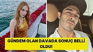 Burak Deniz ve Nilperi Şahinkaya Arasındaki Davada Karar Belli Oldu