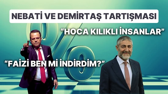 Eski Bakan Nureddin Nebati'nin Sözlerini Özgür Demirtaş Hatırlatınca Tartışma Sosyal Medyaya Damga Vurdu