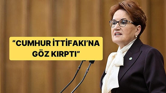 Meral Akşener’in ‘Savaş İlanına’ İlginç Yorum: “Cumhur İttifakı’na Göz Kırptı”