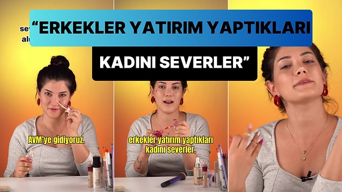 'Sevgilisine Pandora Aldıran Kız Makyajı' Yapan Kadın: 'Erkekler Yatırım Yaptıkları Kadını Severler'