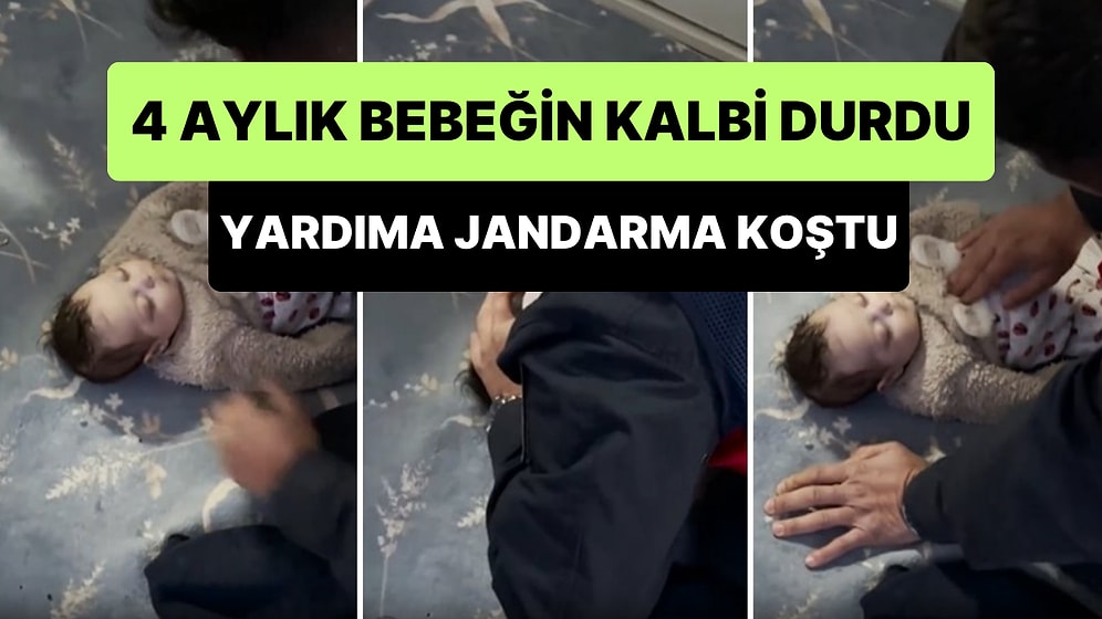 Adıyaman'da Kalbi Duran 4 Aylık Bebeği Jandarma Personeli Kalp Masajı ve Suni Teneffüs ile Hayata Döndürdü