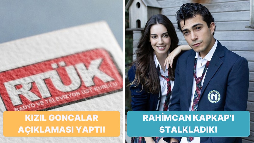 RTÜK'ün Kızıl Goncalar Açıklamasından MasterChef'teki Kazalara Televizyon Dünyasında Bugün Yaşananlar