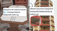 Fayanslı Masanın Saçmalığından Ankara'nın Mimari Buglarına Son 24 Saatin Viral Tweetleri