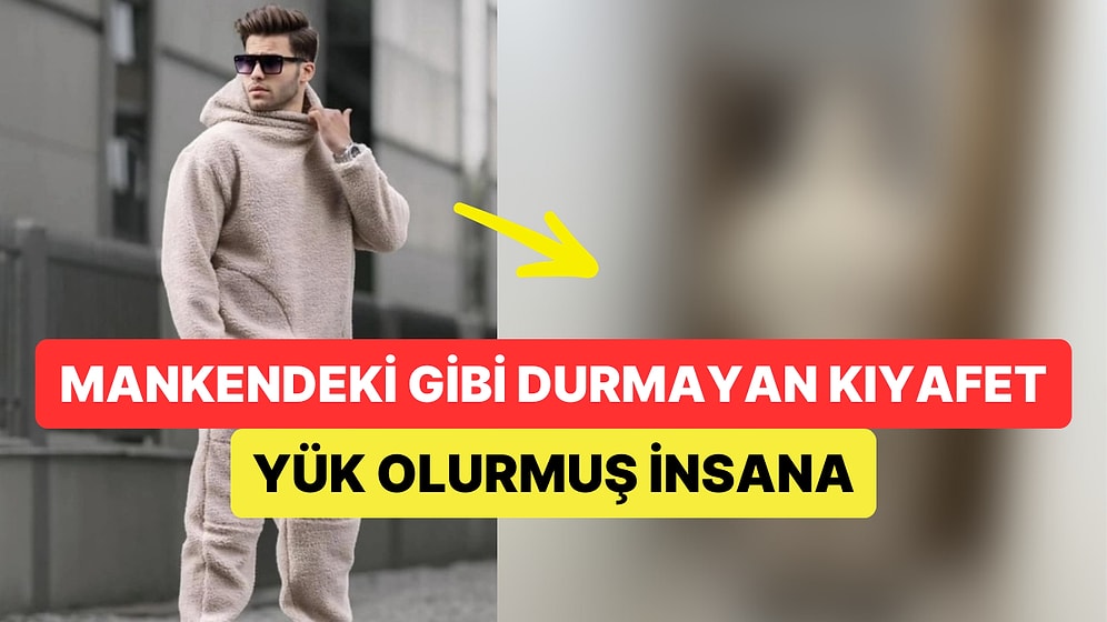 İnternetten Beğendiği Kıyafeti Sipariş Edip Hüsrana Uğrayan Kullanıcı Güldürdü