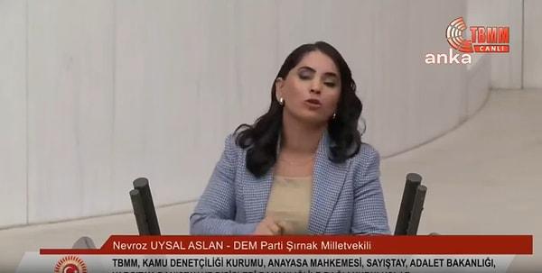 DEM Parti Şırnak Milletvekili Nevroz Uysal Aslan'ın TBMM'de Öcalan için 'Sayın' ifadesini kullanıp özgürlük çağrısı yapması ise sosyal medyada gündem oldu.