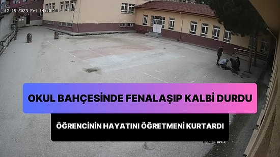 Okul Bahçesinde Oyun Oynarken Kalbi Duran Öğrenciyi, Öğretmeni Kalp Masajı ile Kurtardı