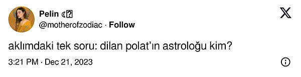 Bu iddiaların üstüne en çok sorulan soru "Dilan Polat'ın astroloğu kim?" oldu.