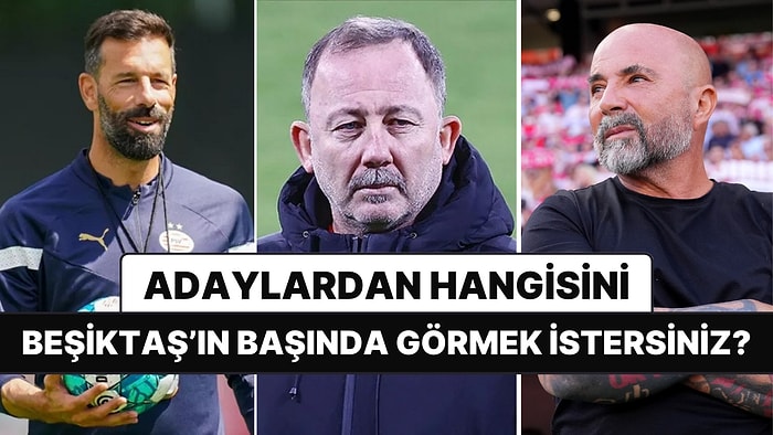 Söz Taraftarlarda: Beşiktaş'ın Yeni Teknik Direktörü Sizce Kim Olmalı?