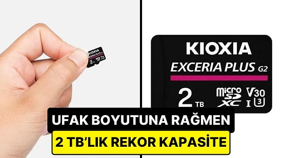 Depolama Teknolojisinde Büyük Devrim: Dünyanın İlk 2 TB Kapasiteli MicroSD Kartı Tanıtıldı!